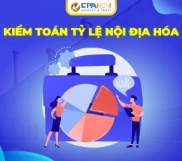 KIỂM TOÁN TỶ LỆ NỘI ĐỊA HÓA
